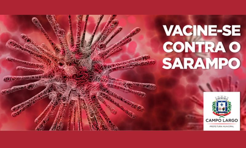 Prefeitura intensifica vacinação contra Sarampo por ordem do Ministério da Saúde 