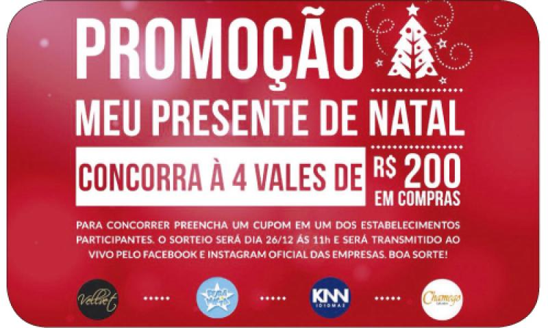 Promoção Meu Presente de Natal dará quatro vales compras de 200 reais