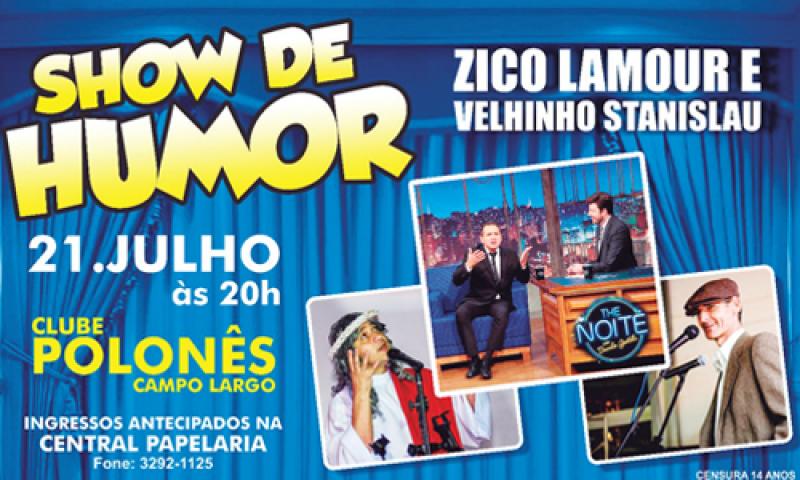 Show de Humor com Zico Lamour e Velhinho Stanislau