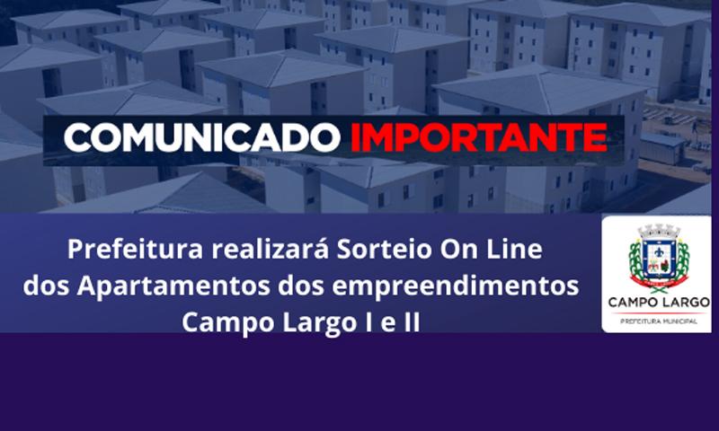 Prefeitura realizará Sorteio On-line dos Apartamentos  Campo Largo I e II