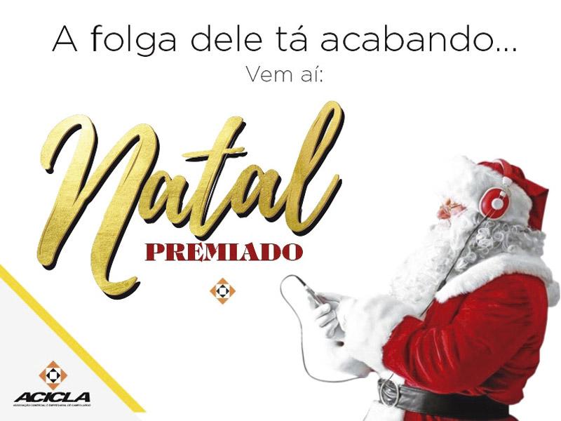 Natal Premiado da Acicla é lançado  para estimular comércio local