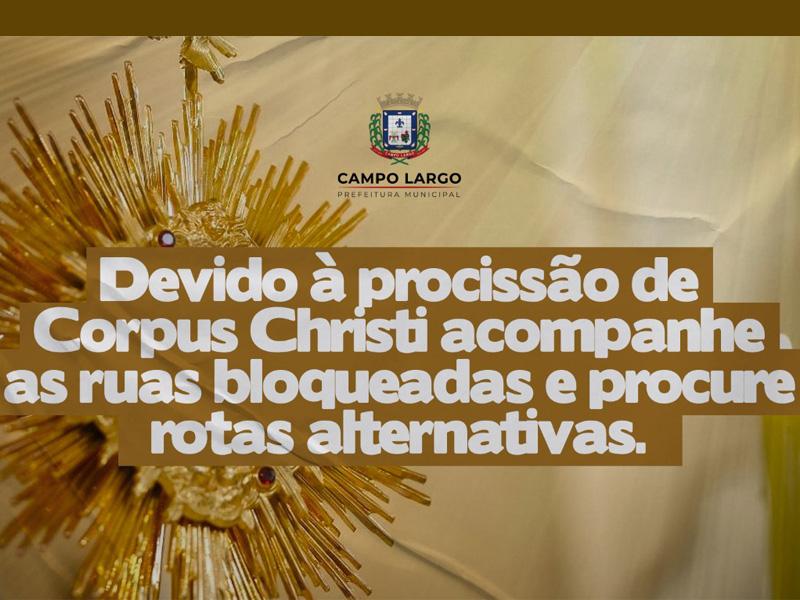 Prefeitura de Campo Largo informa alterações no trânsito devido às celebrações de Corpus Christi