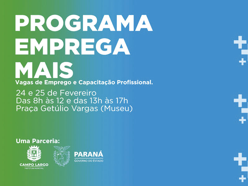 Prefeitura de Campo Largo e Governo do Estado do Paraná realizam parceria e aproximam vagas de emprego