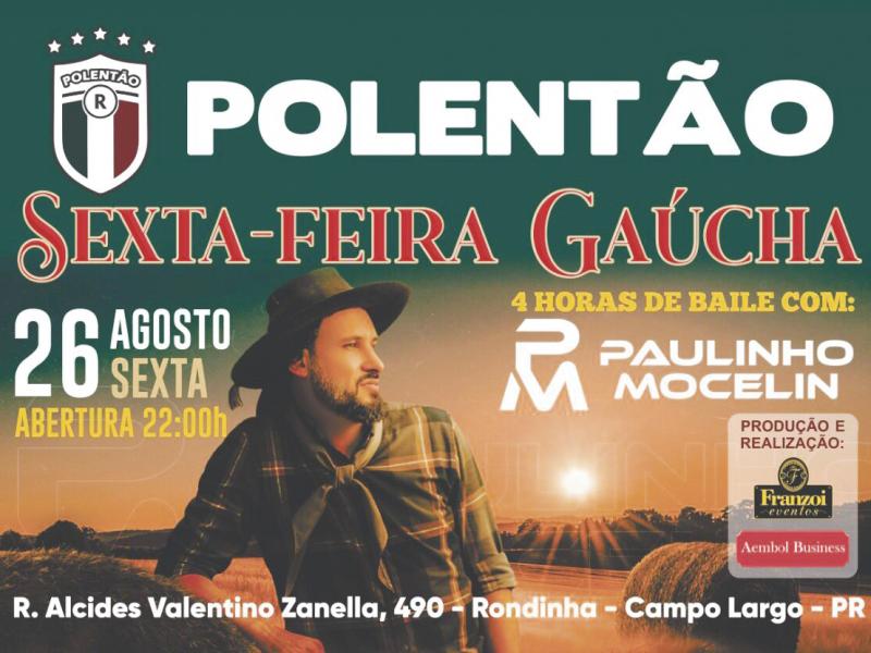 Mega baile no Polentão com Paulinho Mocelin acontece dia 26 de agosto