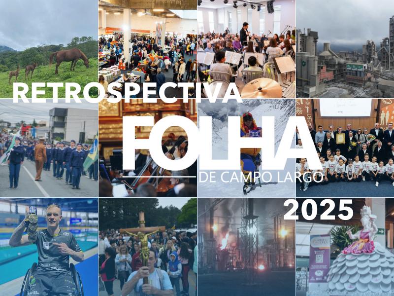 Retrospectiva Folha 2025 reúne os fatos que fizeram história em Campo Largo